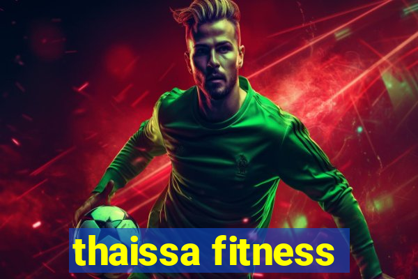 thaissa fitness